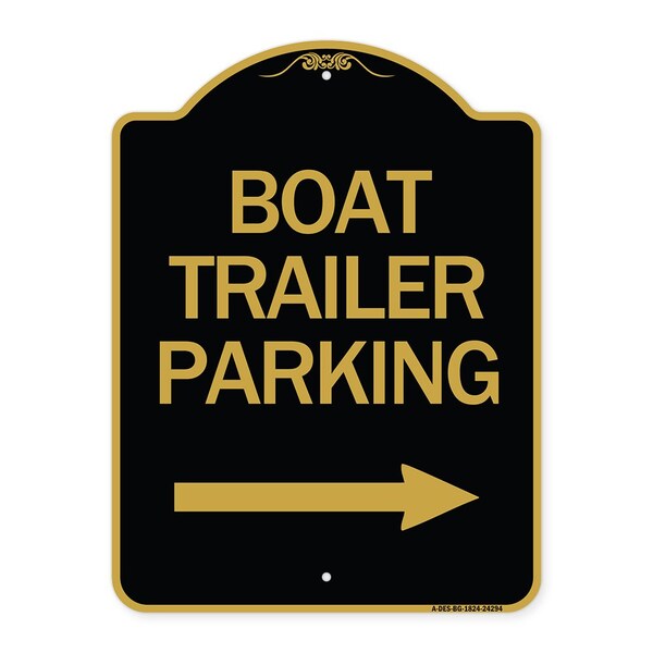 Signmission Boat Trailer Parking W/ Right Arrow, Black & Gold Aluminum Sign, 18" x 24", BG-1824-24294 A-DES-BG-1824-24294 - main